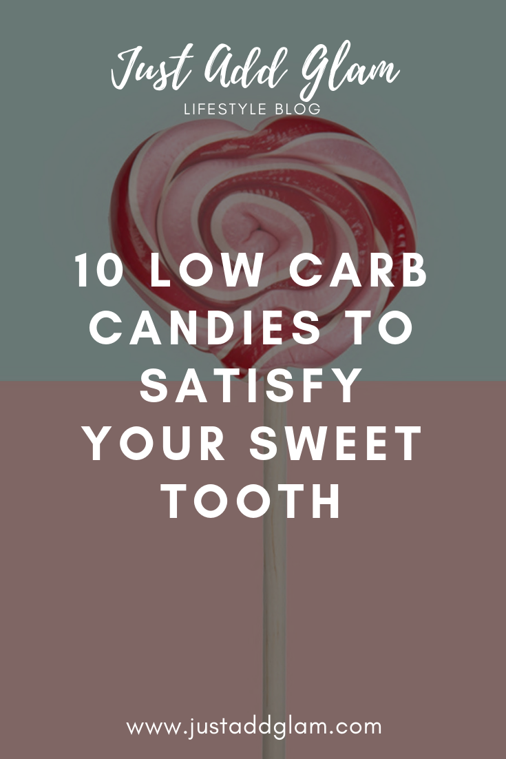 low carb candy I Keto I Keto diet I via justaddglam.com