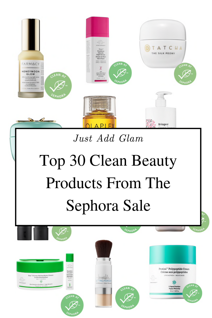 Sephora Sale Favorites: Top 30 Clean Beauty Products featured by top US beauty blog, Just Add Glam